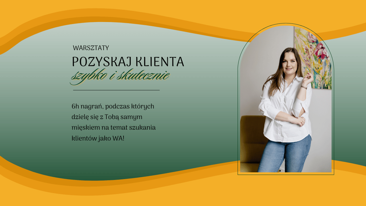 Warsztaty „Pozyskaj klienta szybko i skutecznie”